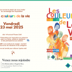 Exposition | Les couleurs de la vie